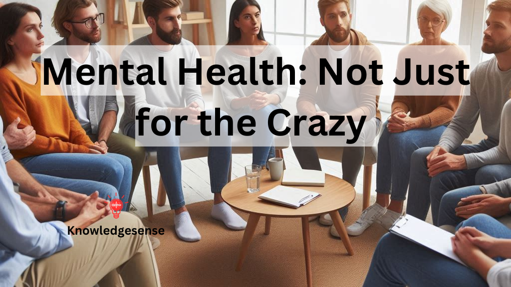 Mental Health: Not Just for the Crazy (मानसिक स्वास्थ्य: सिर्फ पागलों को ही नहीं होता है) 1 In Blog Image 80