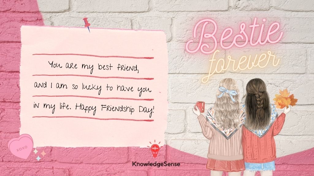 Friendship Day Wishes for Bestie, Best Friend (Boys & Girls) 2 Friendship Day Wishes for Best Friends
